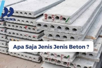 Apa Saja Jenis Jenis Beton