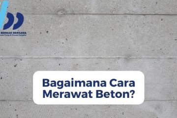Bagaimana Cara Merawat Beton