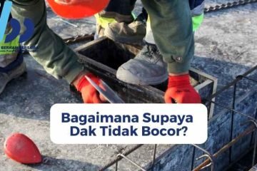 Bagaimana Supaya Dak Tidak Bocor
