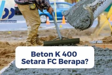Beton K 400 Setara FC Berapa