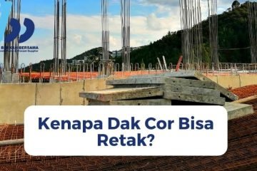 Kenapa Dak Cor Bisa Retak