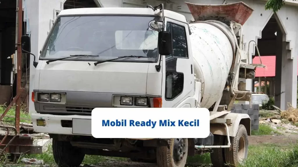 Mobil Ready Mix Kecil
