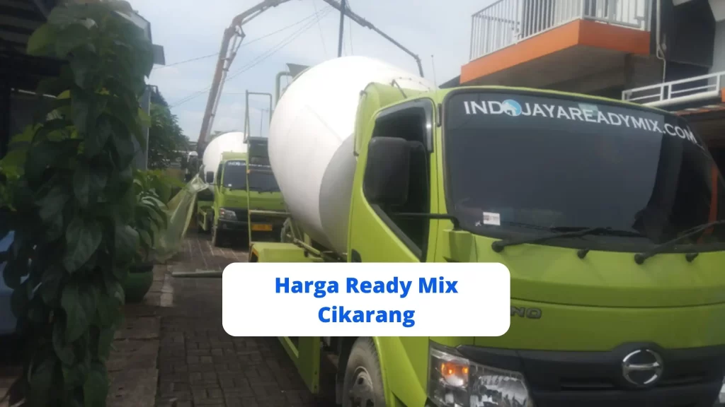 Harga Ready Mix Cikarang