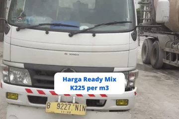 Harga Ready Mix K225 per m3