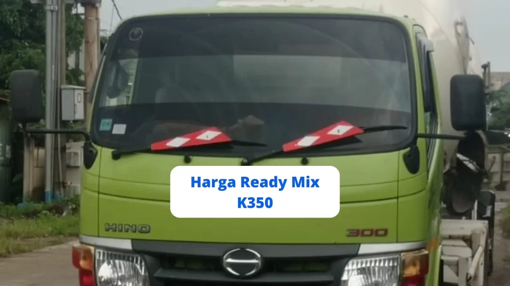 Harga Ready Mix K350