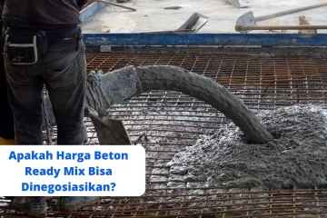 Apakah Harga Beton Ready Mix Bisa Dinegosiasikan