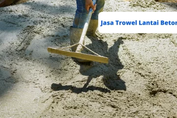 Jasa Trowel Lantai Beton