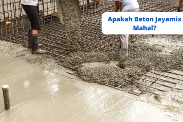 Apakah Beton Jayamix Mahal