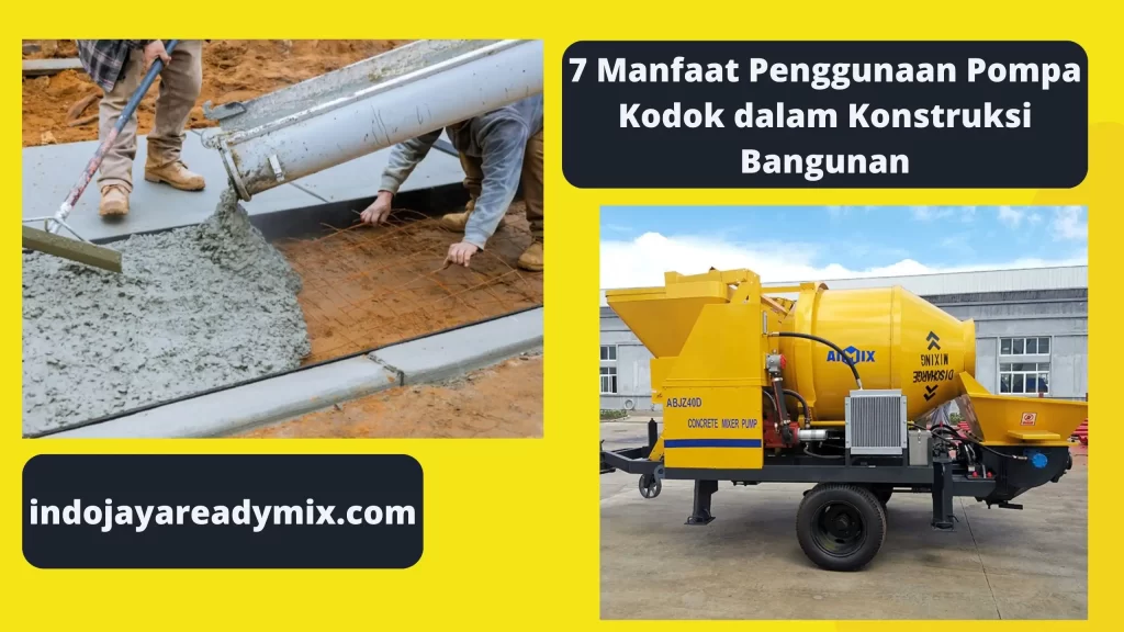 7 Manfaat Penggunaan Pompa Kodok dalam Konstruksi Bangunan